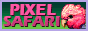 [Pixel Safari]